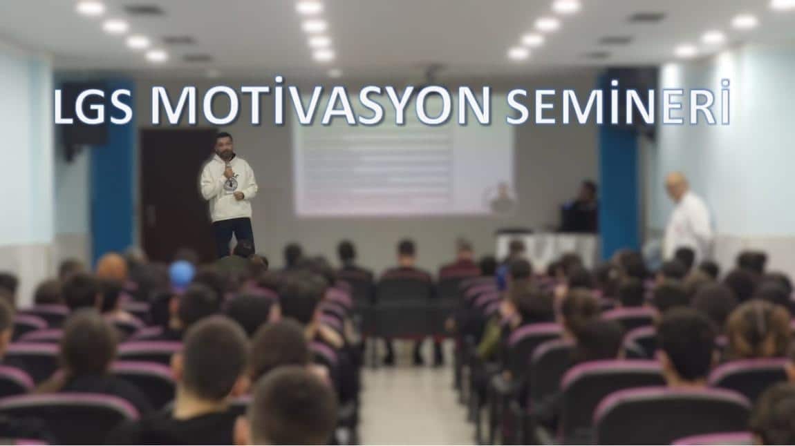 LGS MOTİVASYON SEMİNERİ